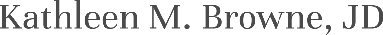 Text: "Kathleen M. Browne, JD" in black.